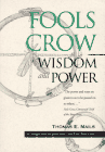 Fools Crow - Wisdom & Power