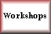 click here for workshop info